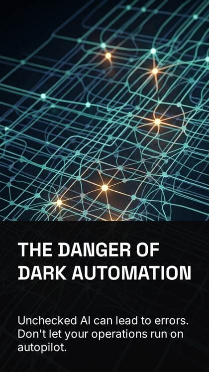 The danger of dark automation